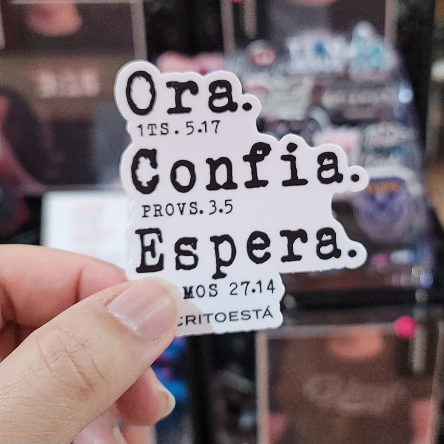 Sticker Ora.Confia.Espera