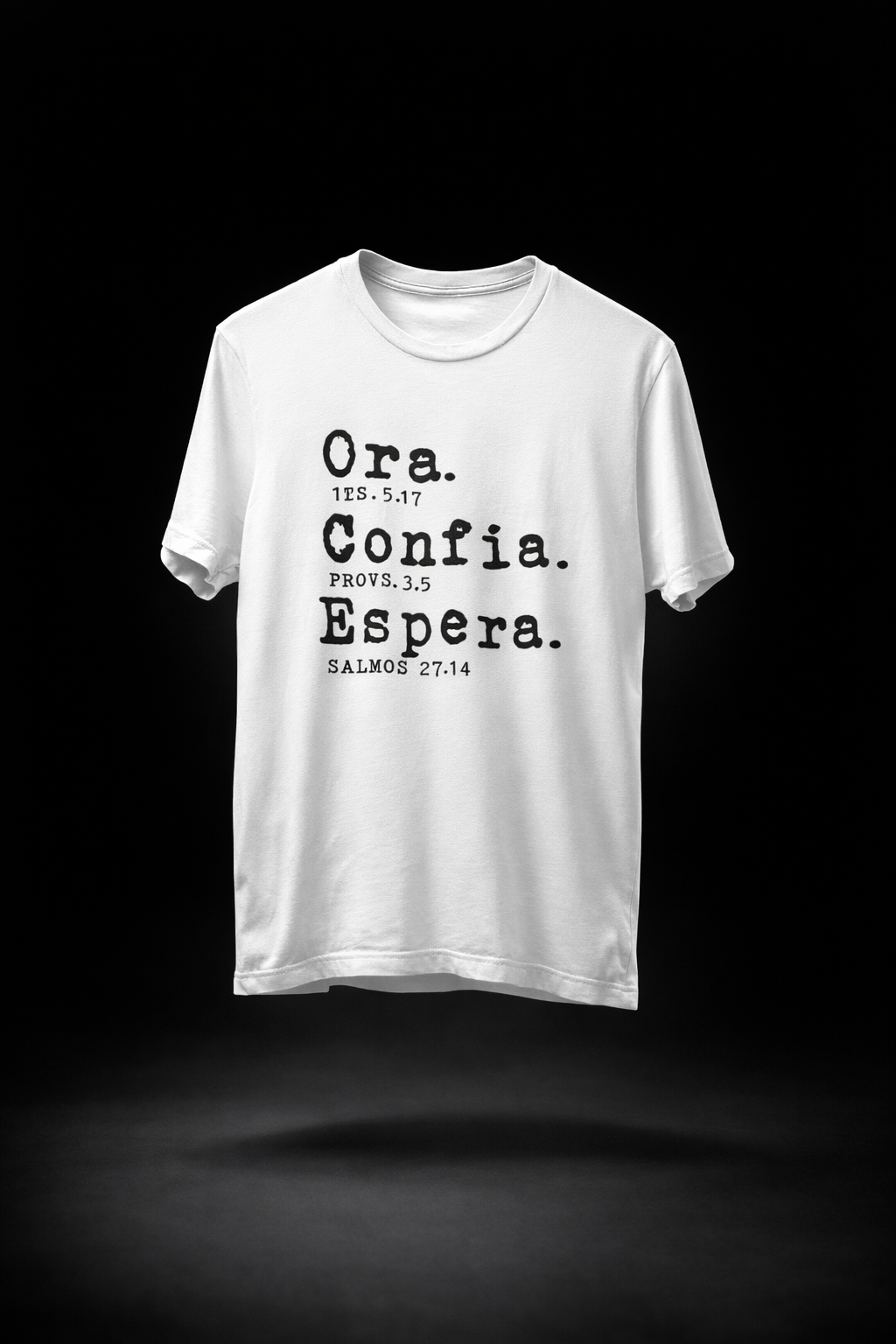 Ora.Confia.Espera Unisex