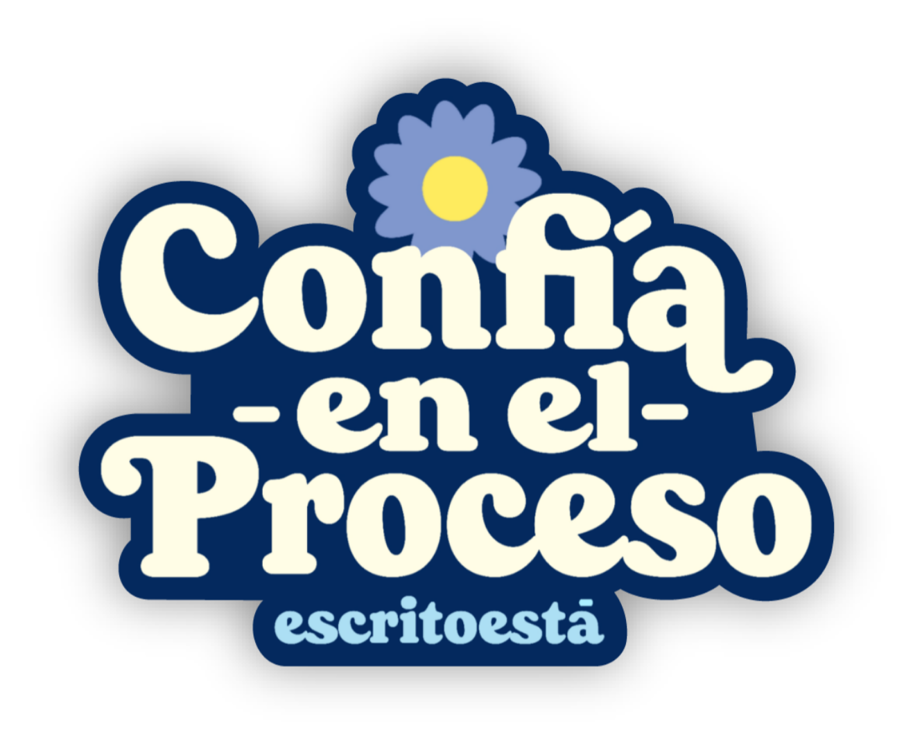 Sticker cristiano Confia en el Proceso ESCRITOESTÁ – Sticker cristiano premium con mensaje de fe